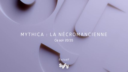 Mythica : la nécromancienne - SyFy