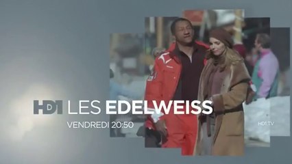 Bienvenue aux Edelweiss - HD1 - 18 01 17