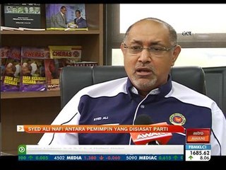 Syed Ali nafi antara pemimpin yang disiasat parti