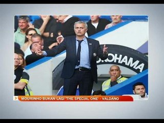 Mourinho bukan lagi 'The Special One' - Valdano