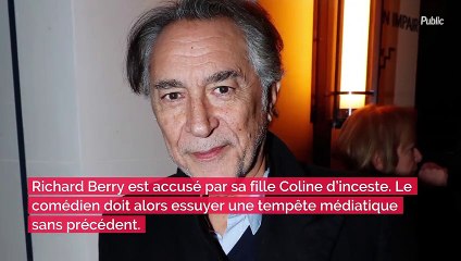 Affaire Richard Berry : le comédien, accusé d'inceste, aurait demandé pardon à sa fille Coline