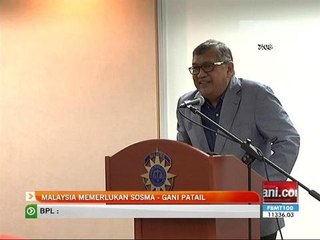 Malaysia memerlukan Sosma - Gani Patail