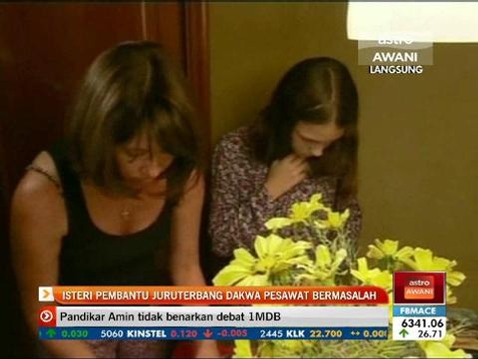 Isteri pembantu juruterbang dakwa pesawat bermasalah