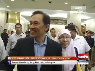 Kes Anwar Ibrahim berunsur jenayah, bukan politik - PMO