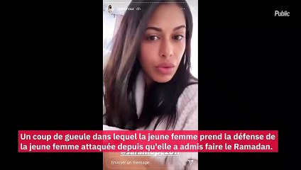 Attaquée de toute part parce qu'elle fait le Ramadan, Sarah Lopez reçoit le soutien d'Ayem Nour, révoltée !