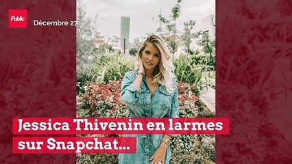 Jessica Thivenin en larmes sur Snapchat... Découvrez pourquoi !