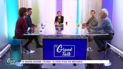 Le Grand Talk - 10/03/2022 - 2/3 - Ecolieu : le choix d’une vie alternative