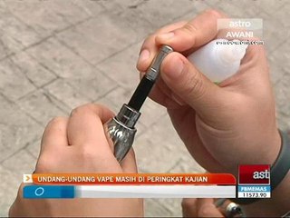 Undang-undang vape masih di peringkat kajian