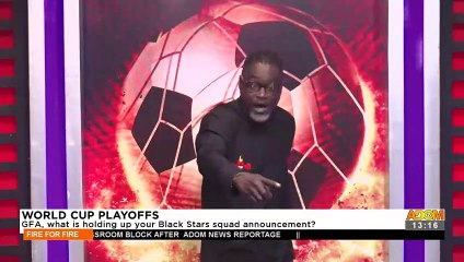 World Cup Playoffs: GFA, What is Holding Up Your Black Stars squad announcement! -  Adom TV (10-3-22