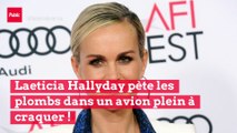 Laeticia Hallyday pète les plombs dans un avion plein à craquer !