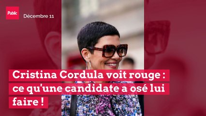 Cristina Cordula voit rouge : ce qu'une candidate a osé lui faire !