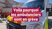 Grève des ambulanciers : des avancées insuffisantes