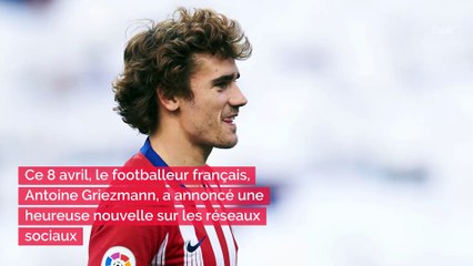 Antoine Griezmann deux fois papa : découvrez le sexe et le prénom du bébé !
