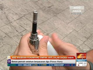 MAB wajibkan penumpang simpan vape dalam bagasi kabin
