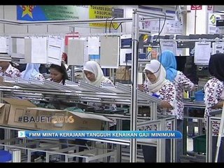 FMM minta kerajaan tangguh kenaikan gaji minimum