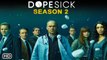 Dopesick Season 2 Trailer (2021) Hulu, Release Date, Episode 1, Cast, Ending, Review, Explained,