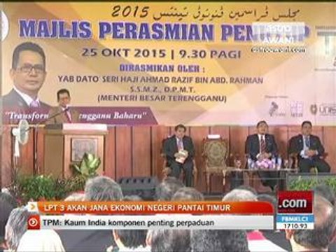 LPT 3 akan jana ekonomi negeri Pantai Timur