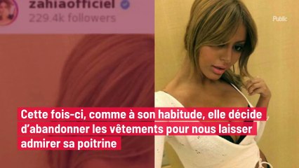 Zahia  : Cette fois-ci, vous n’allez pas en croire vos yeux !