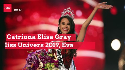 Catriona Elisa Gray sacrée Miss Univers 2019, Eva Colas, la Française, à la ramasse !
