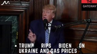 Trump Rips Biden on Ukraine and Gas Prices