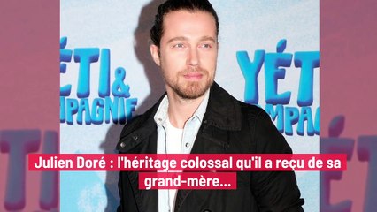 Julien Doré : l'héritage colossal qu'il a reçu de sa grand-mère...