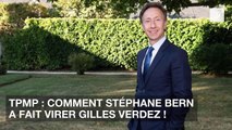TPMP : comment Stéphane Bern a fait virer Gilles Verdez !