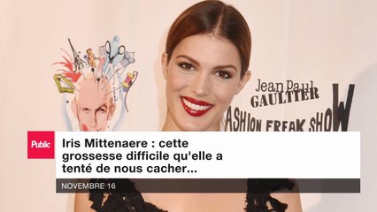Iris Mittenaere : cette grossesse difficile qu'elle a tenté de nous cacher...