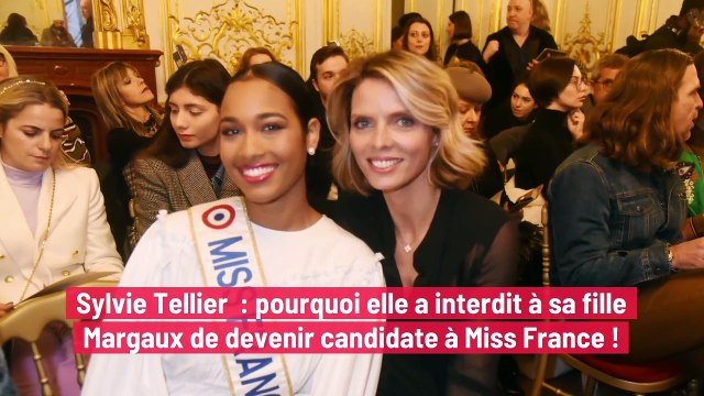 Sylvie Tellier : pourquoi elle a interdit à sa fille Margaux de devenir candidate à Miss France !