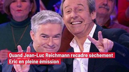 Quand Jean-Luc Reichmann recadre sèchement Eric en pleine émission