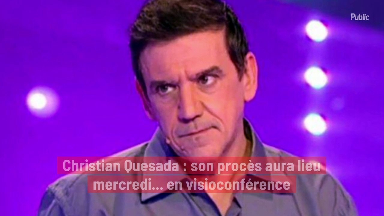 Christian Quesada : son procès aura lieu mercredi... en visioconférence.