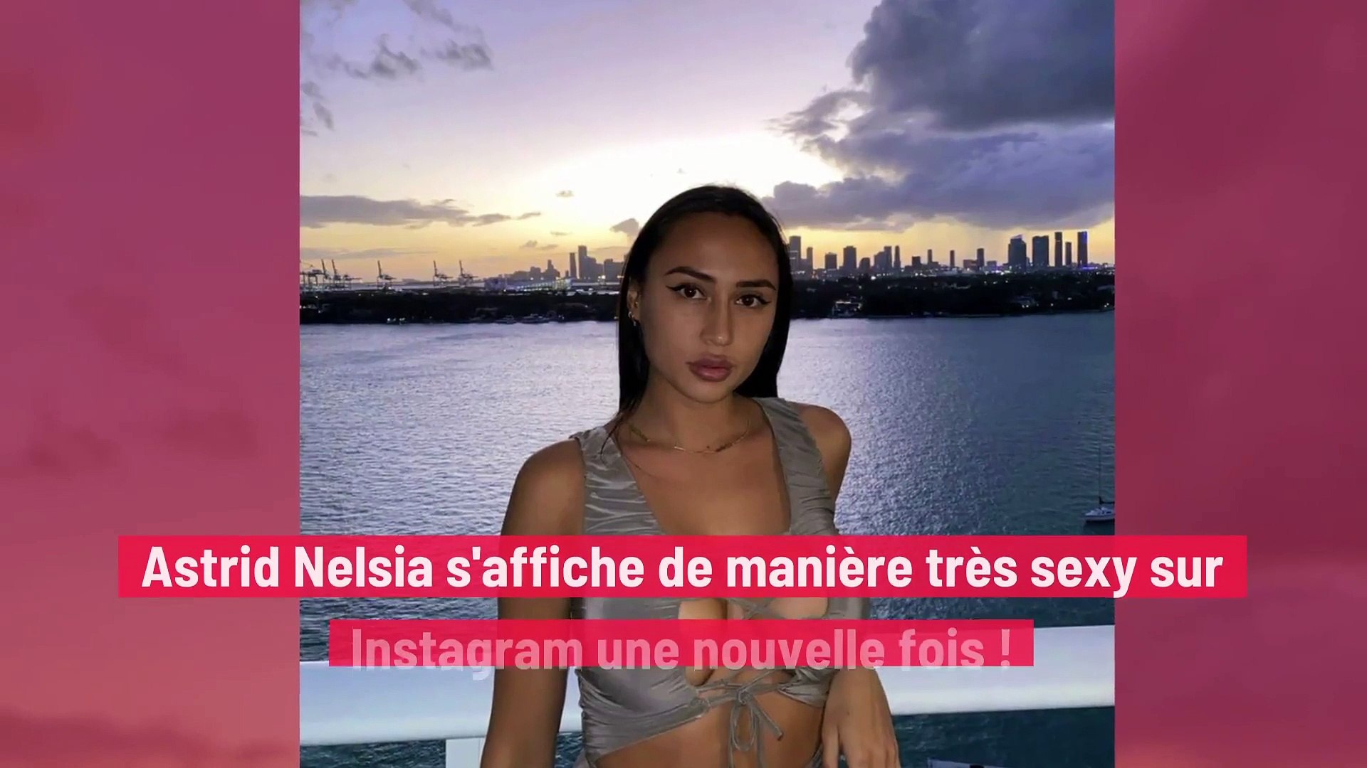 Astrid Nelsia s'affiche de manière très sexy sur Instagram une nouvelle  fois ! - Vidéo Dailymotion