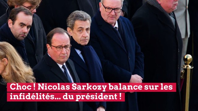 Choc ! Nicolas Sarkozy balance sur les infidélités... du président !