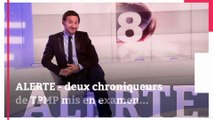 ALERTE - deux chroniqueurs de TPMP mis en examen...