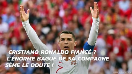 Cristiano Ronaldo fiancé ? L’énorme bague de sa compagne sème le doute !