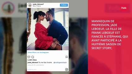 Jade Leboeuf va épouser un ancien candidat de Secret Story !