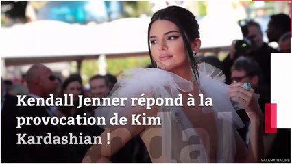 Kendall Jenner répond à la provocation de Kim Kardashian !