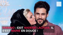 Gabano : exit Nadège Lacroix, il s'est marié en douce !