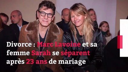 Marc Lavoine et sa femme Sarah se séparent après 23 ans de mariage