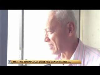 Mat taib harap akar umbi PAS menerima beliau