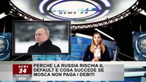 Perché la Russia rischia il default e cosa succede se Mosca non paga i debiti