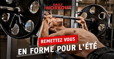 Programme musculation : l'entraînement parfait pour vous remettre en forme avant l'été