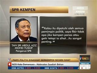 Parti politik dinasihat berkempen secara sihat