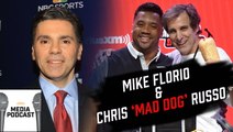 Chris Russo and Mike Florio | SI Media Podcast