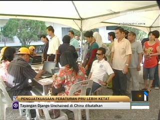 Penguatkuasaan peraturan PRU lebih ketat