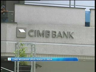 CIMB mulakan urus niaga di India