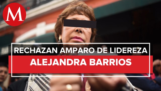Jueza niega amparo a Alejandra Barrios, líder de comerciantes del Centro Histórico