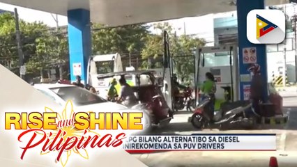 Paggamit ng Auto LPG bilang alternatibo sa diesel at gasolina, inirekomenda sa PUV drivers