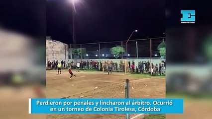 Perdieron por penales y lincharon al árbitro. Ocurrió en un torneo de Colonia Tirolesa, Córdoba