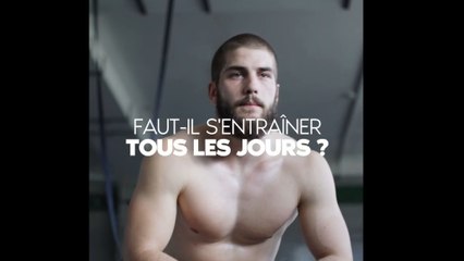 Faut-il s'entraîner tous les jours ?