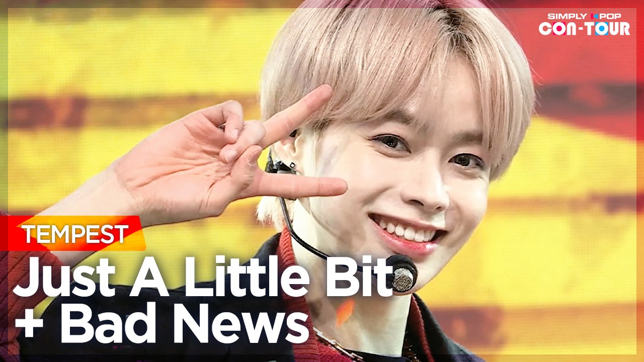 [Simply K-Pop CON-TOUR] TEMPEST (템페스트) - Just A Little Bit + Bad News ★Simply's Spotlight★ _ Ep.510